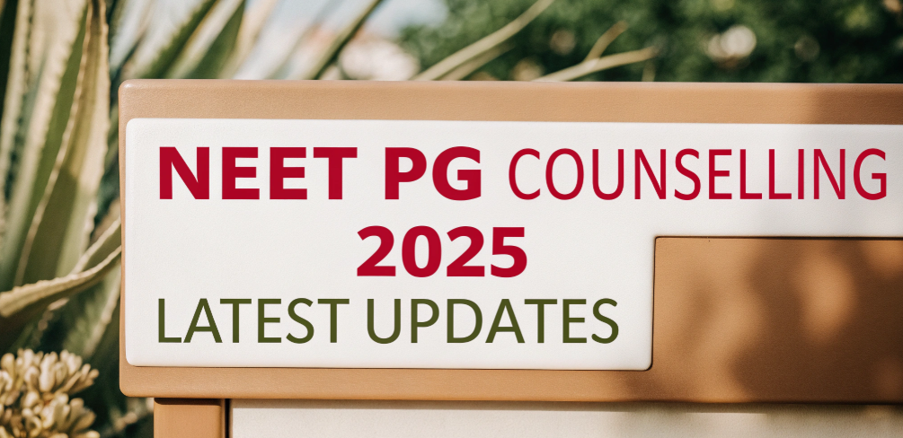 Banner displaying NEET PG Counselling 2025 latest updates, highlighting important news for postgraduate medical aspirants.