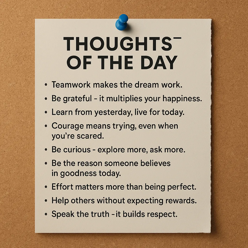 A bulletin board displays a neatly pinned paper titled “Thoughts of the Day” with motivational quotes for students in a classroom setting.